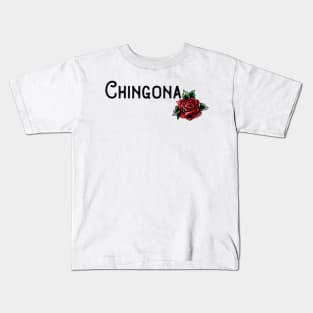 Chingona Red Rose Floral Latina Strong Woman Mexican Saying Kids T-Shirt